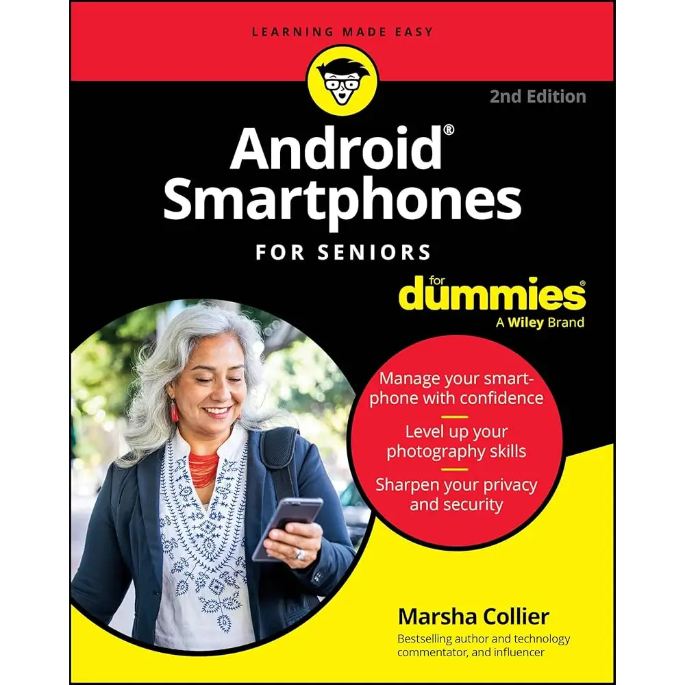 Android Smartphones For Seniors For Dummies (For Dummies (Computer/Tech)) by Marsha Collier